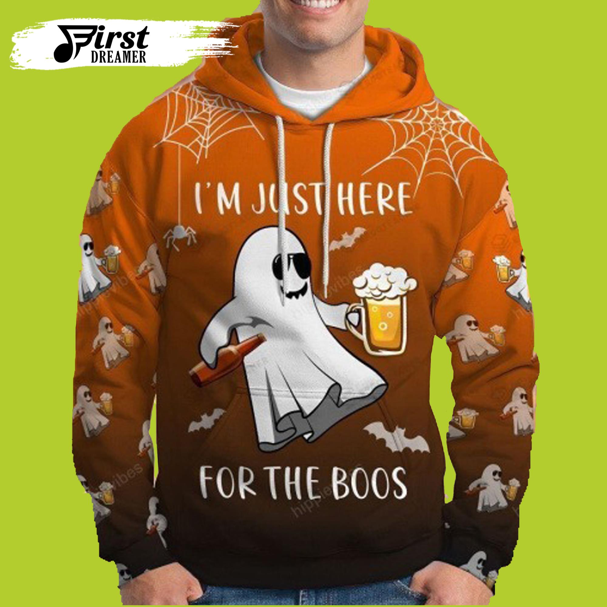 Ghost And Beer I Am Just Here For The Boos 3D Beer Hoodies