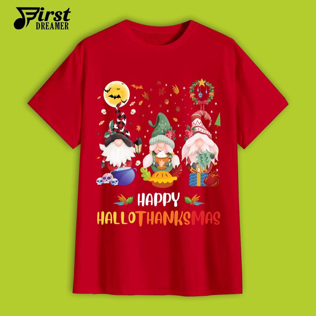 Halloween Gnomes Happy Hallothanksmas Halloween Thanksgiving Christmas T-Shirt