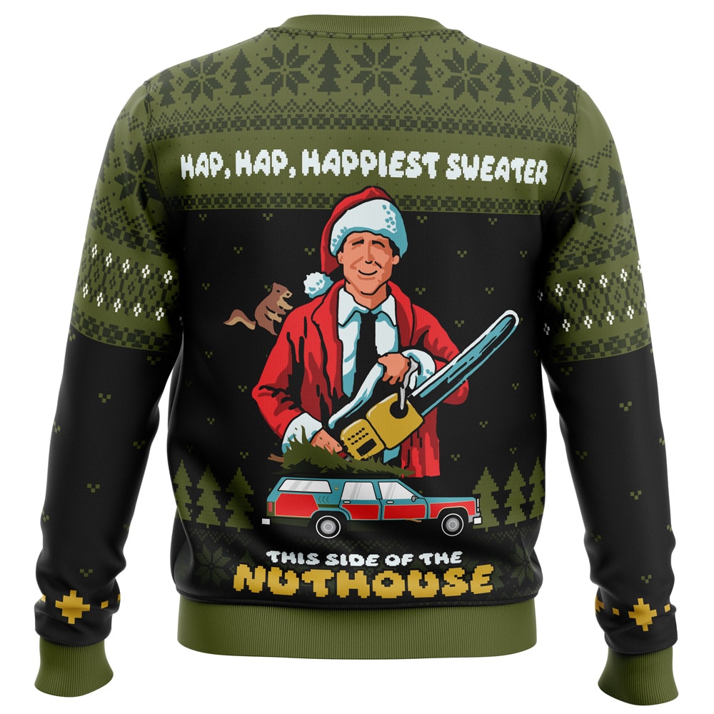 Hap, Hap, Happiest Sweater this Side of the Nuthouse National Lampoon’s Christmas Vacation Ugly Christmas Sweater- Best Christmas Gifts 2023