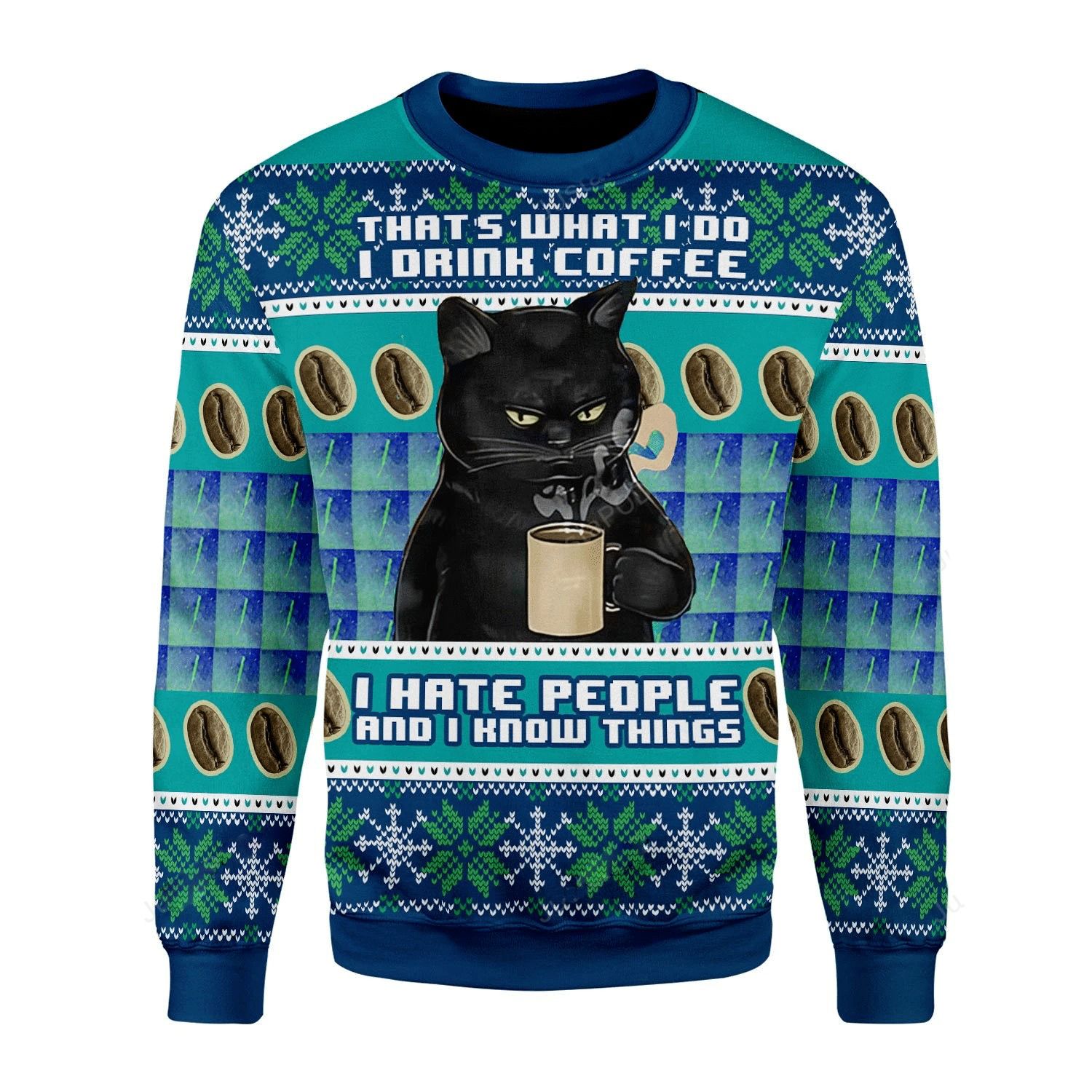 I Hate People Cat Ugly Sweater, Black Cat I Hate People Cat I Drink Coffee Christmas Sweater- Best Christmas Gifts 2023