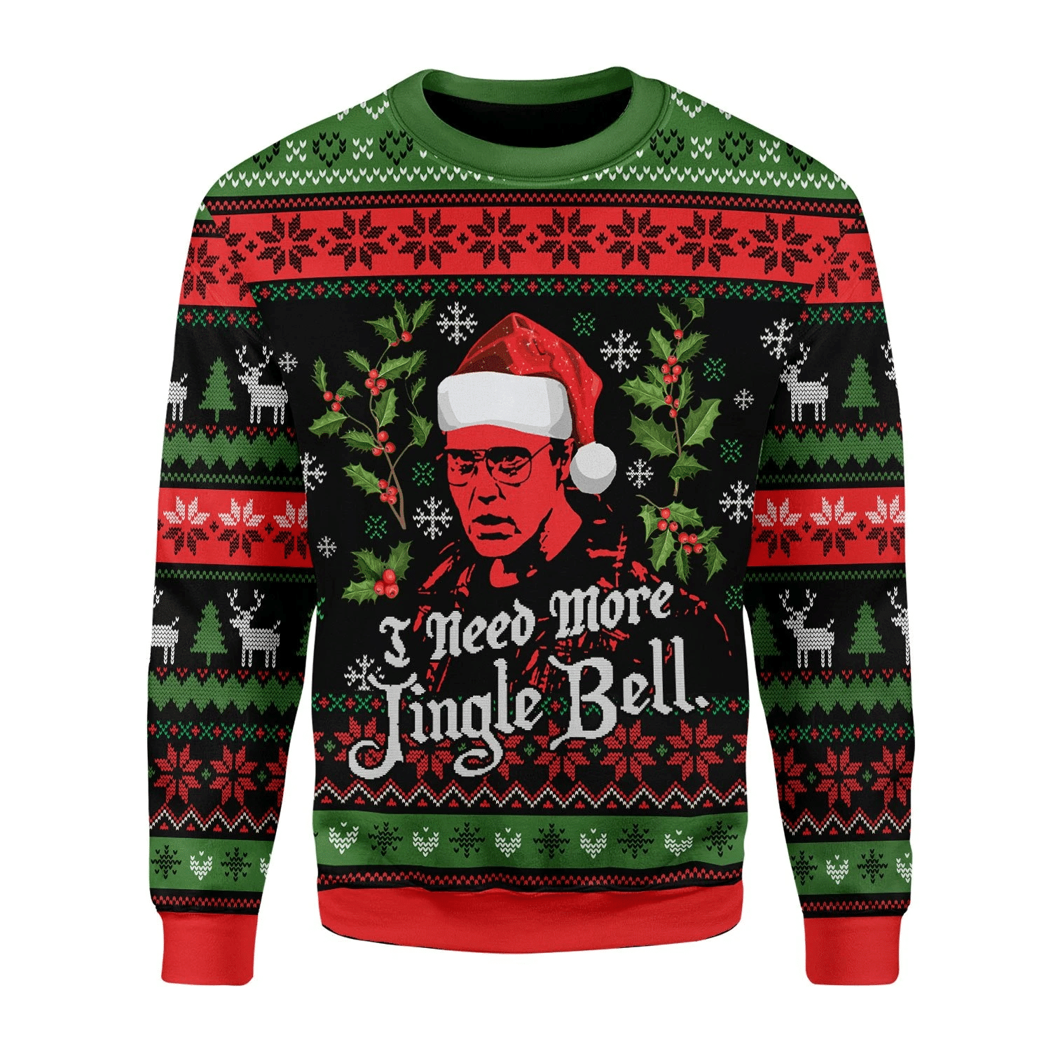 I Need More Jingle Bell Christmas In Bolts Ugly Sweater- Best Christmas Gifts 2023