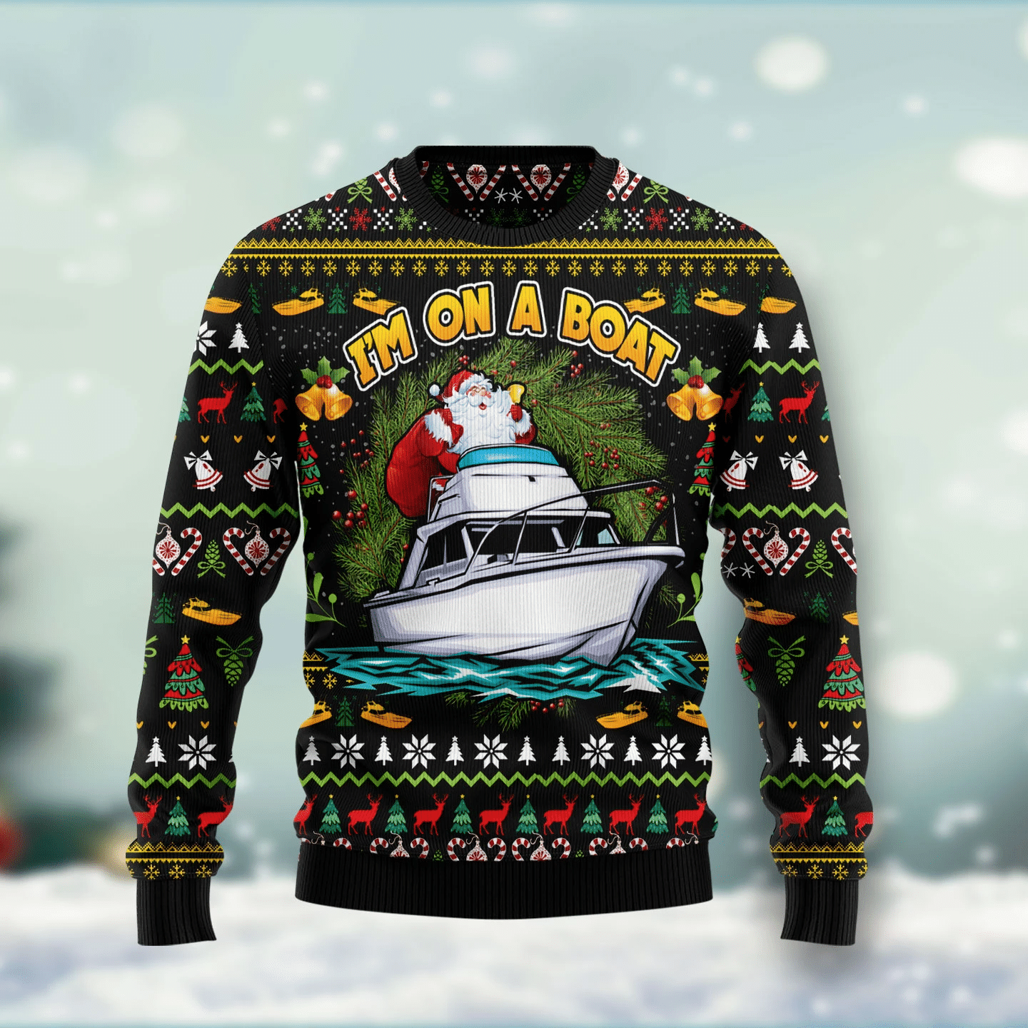 Im On A Boat Christmas Ugly Christmas Sweater- Best Christmas Gifts 2023