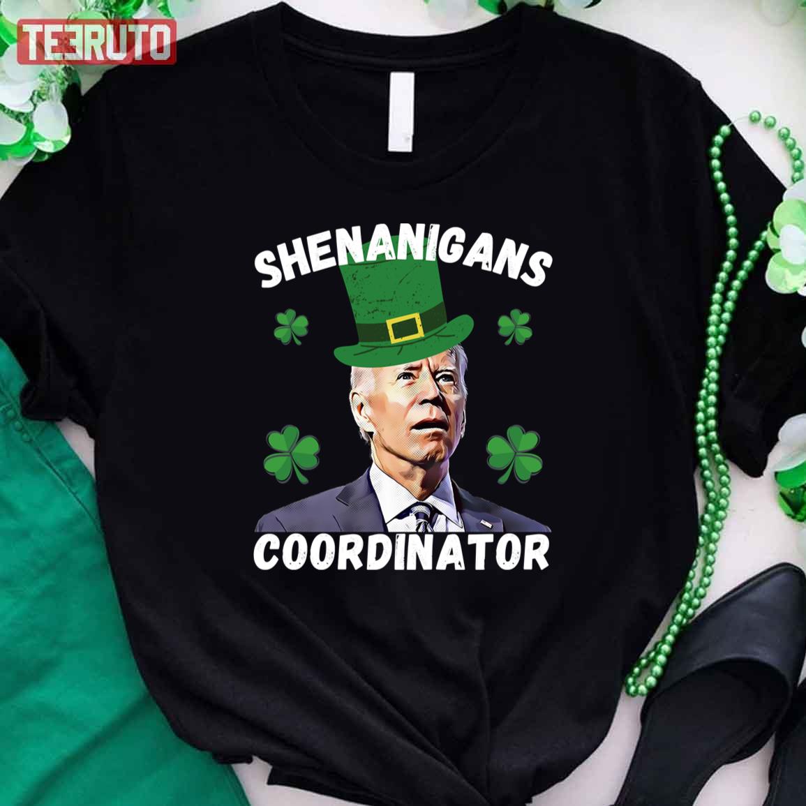 Joe Biden Confused Shenanigans Coordinator St Patricks Day Unisex T-Shirt