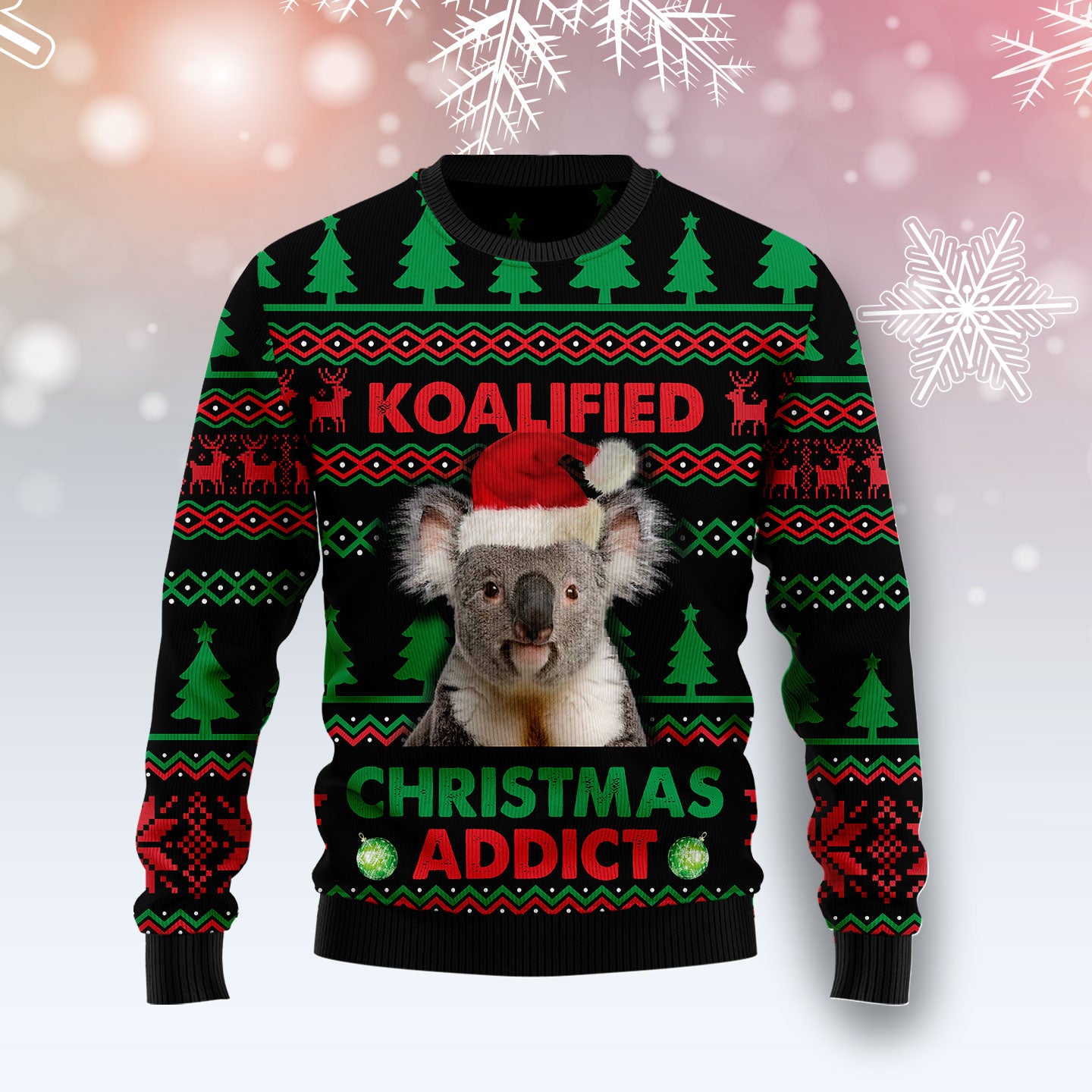 Koala Koalified Christmas Addict T2910 Ugly Christmas Sweater- Best Christmas Gifts 2023