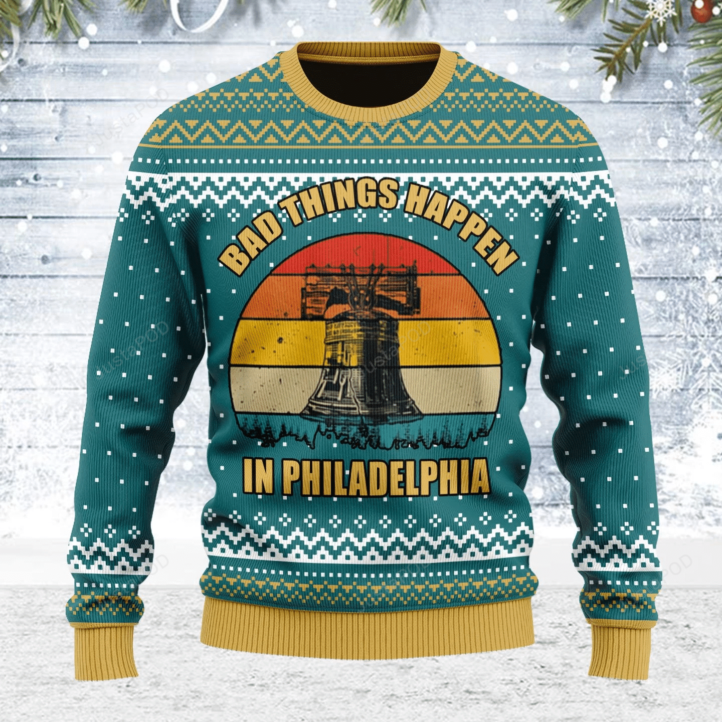 Merry Christmas Bad Things Happen In Philadelphia Ugly Christmas Sweater – Best Christmas Gifts 2023