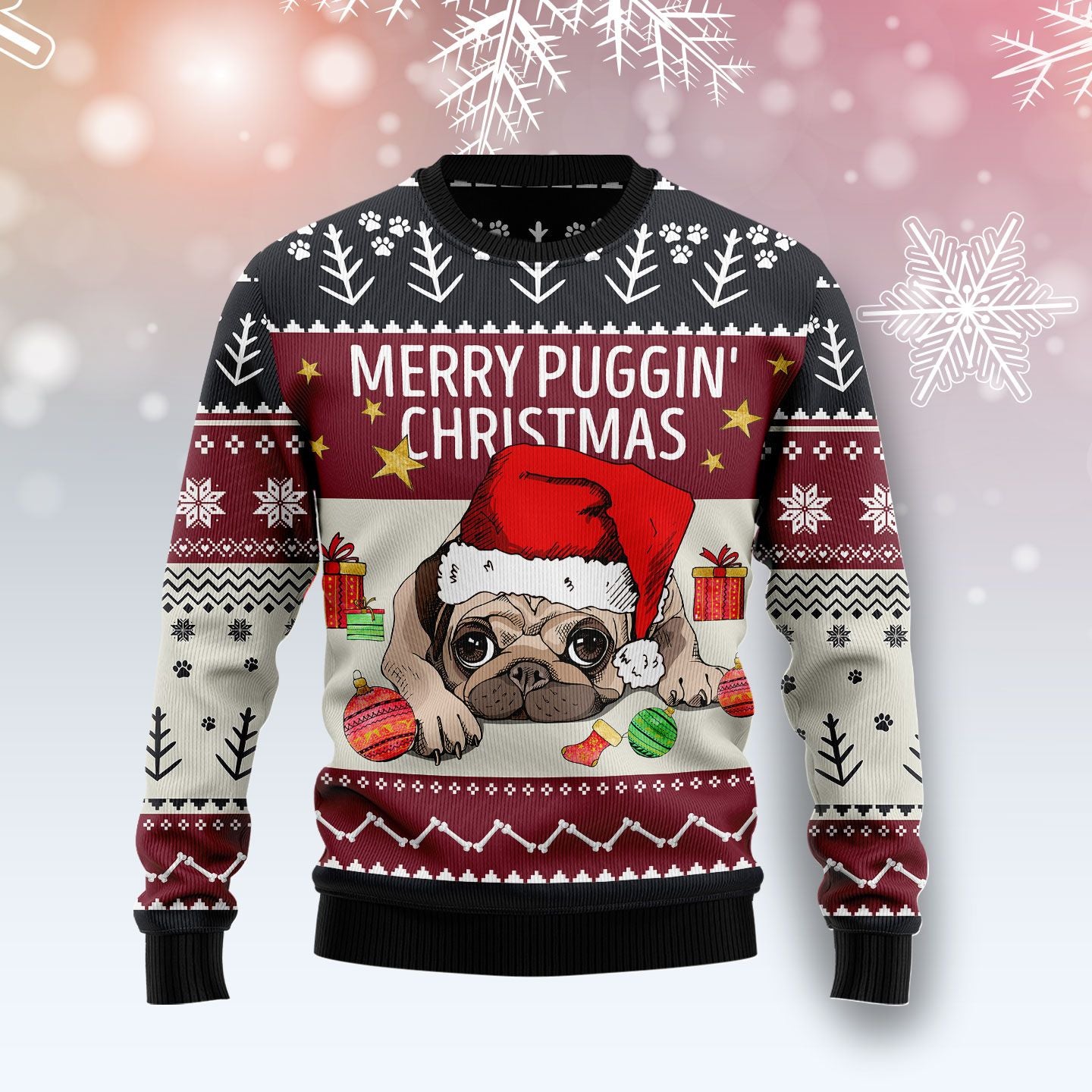 Merry Puggin??? Christmas TY259 Ugly Christmas Sweater- Best Christmas Gifts 2023