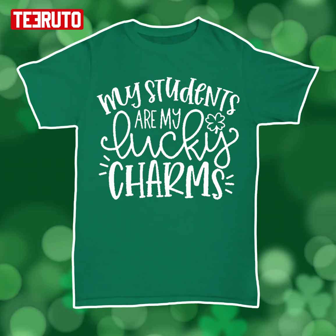 My Students Are My Lucky Charms Teacher St. Patricks Day Unisex T-Shirt