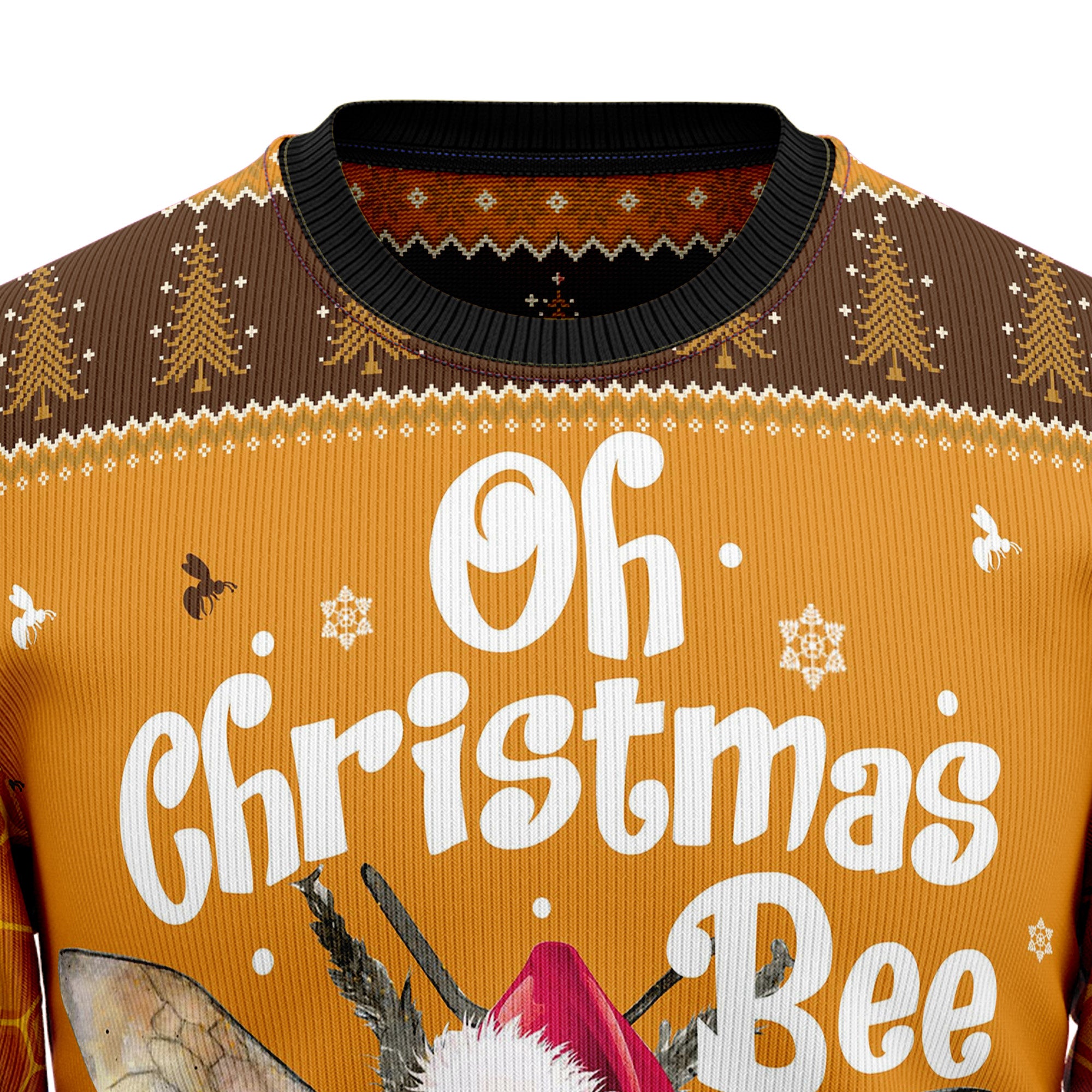 Oh Christmas Bee T2710 Ugly Christmas Sweater- Best Christmas Gifts 2023