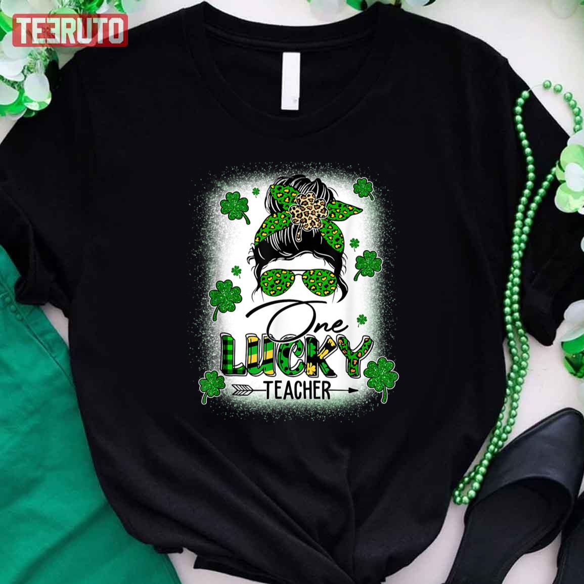 One Lucky Teacher Messy Bun Shamrock St Patrick’s Day Unisex T-Shirt