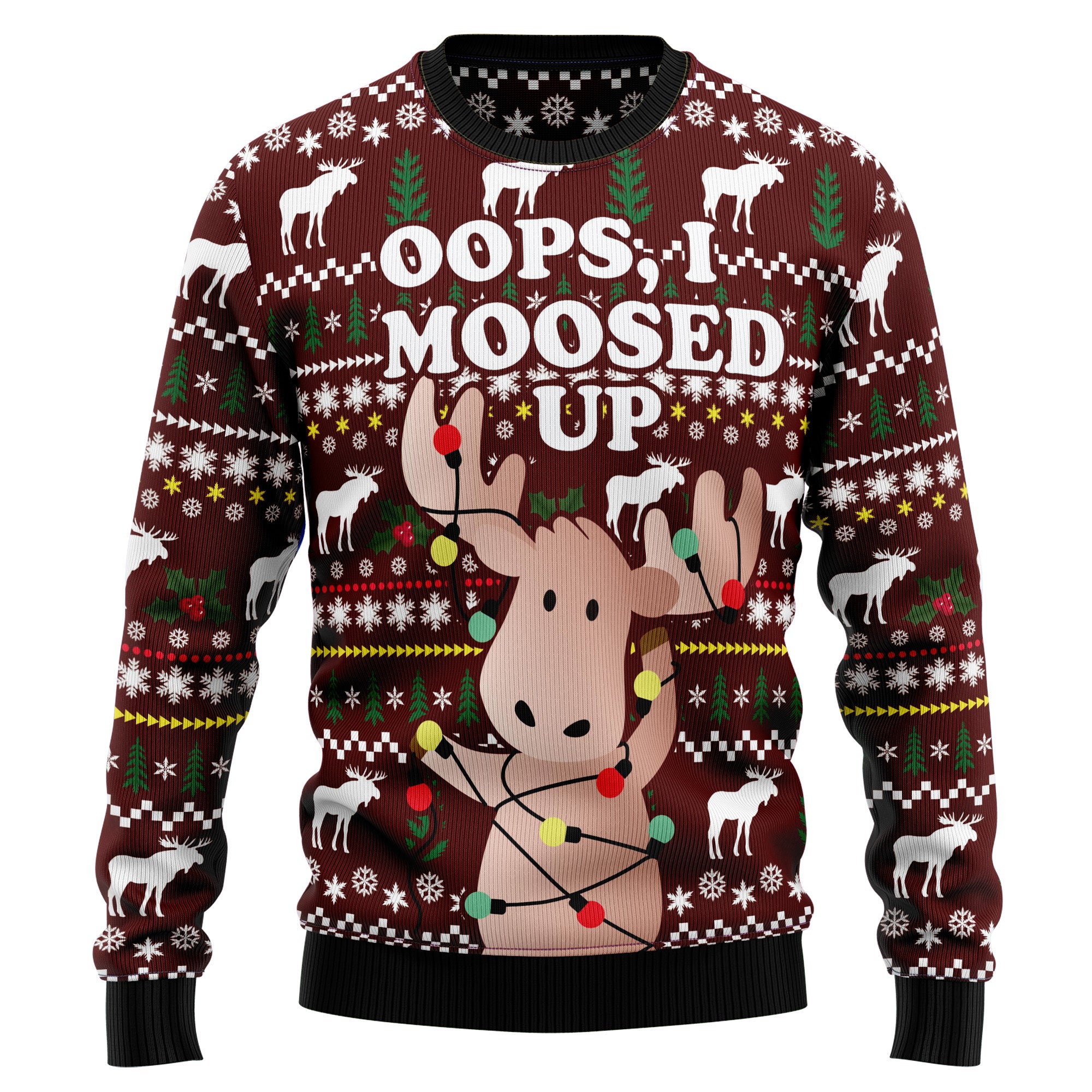 Oops, I Moosed Up TY610 Ugly Christmas Sweater- Best Christmas Gifts 2023