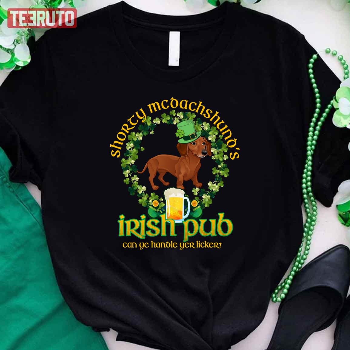 Saint Patrick’s Day Shorty Mc Dachshund’s Irish Pub Funny St Paddy’s Day Unisex T-Shirt – Teeruto