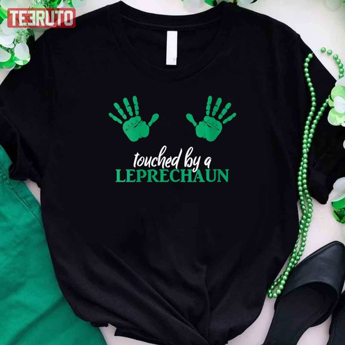 Sexy St Patricks Day Boobs Touched By A Leprechaun Unisex T-Shirt