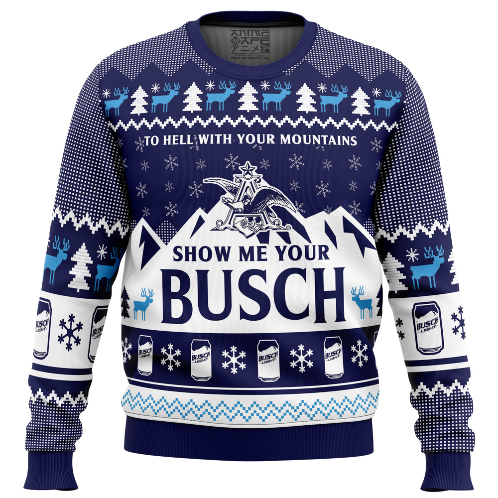 Show Me Your Busch Ugly Christmas Sweater- Best Christmas Gifts 2023