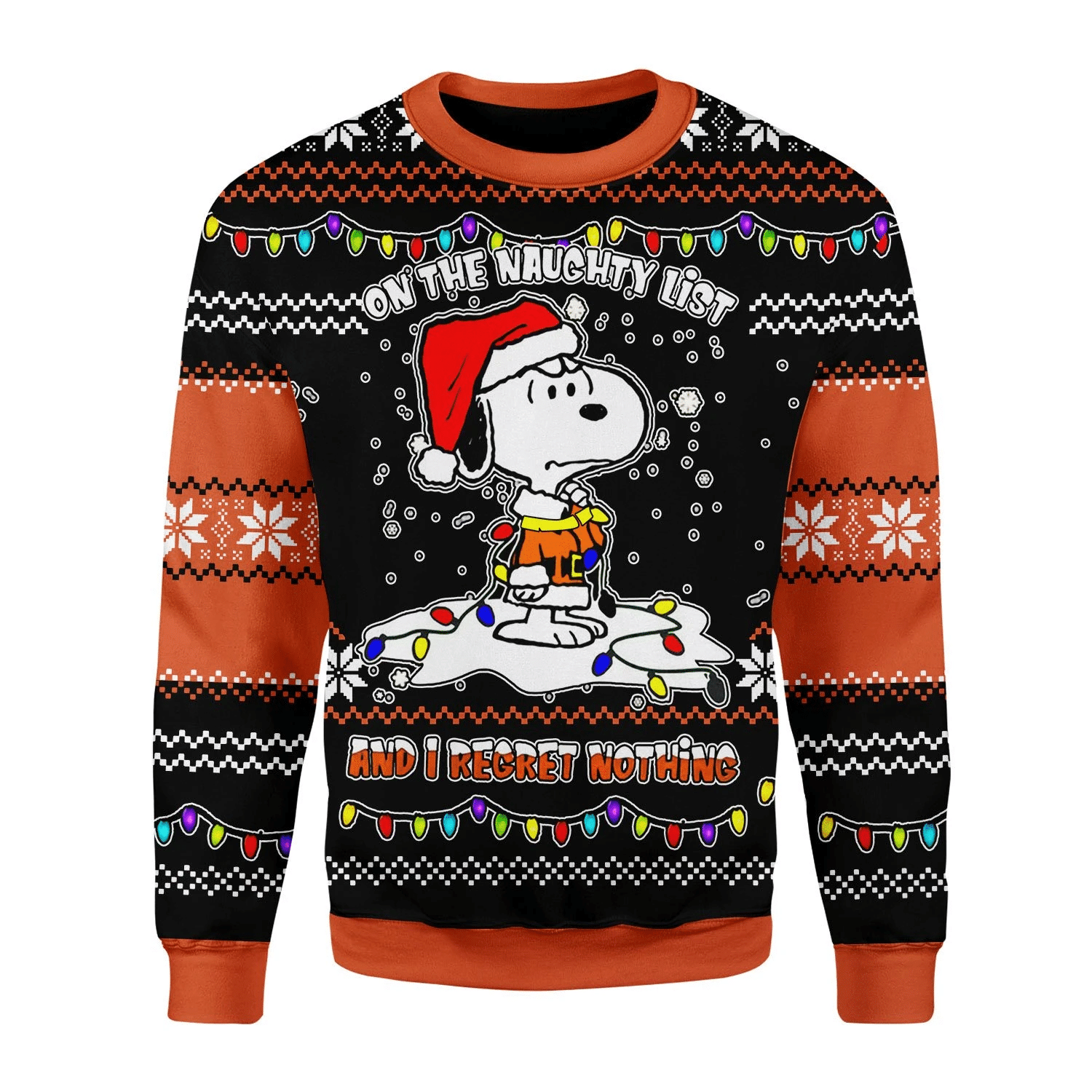 Snoopy On The Naughty List And I Regret Nothing Ugly Sweater, Snoopy Christmas Light Christmas Sweater, Snoopy Gift, Snoopy Shirt- Best Christmas Gifts 2023