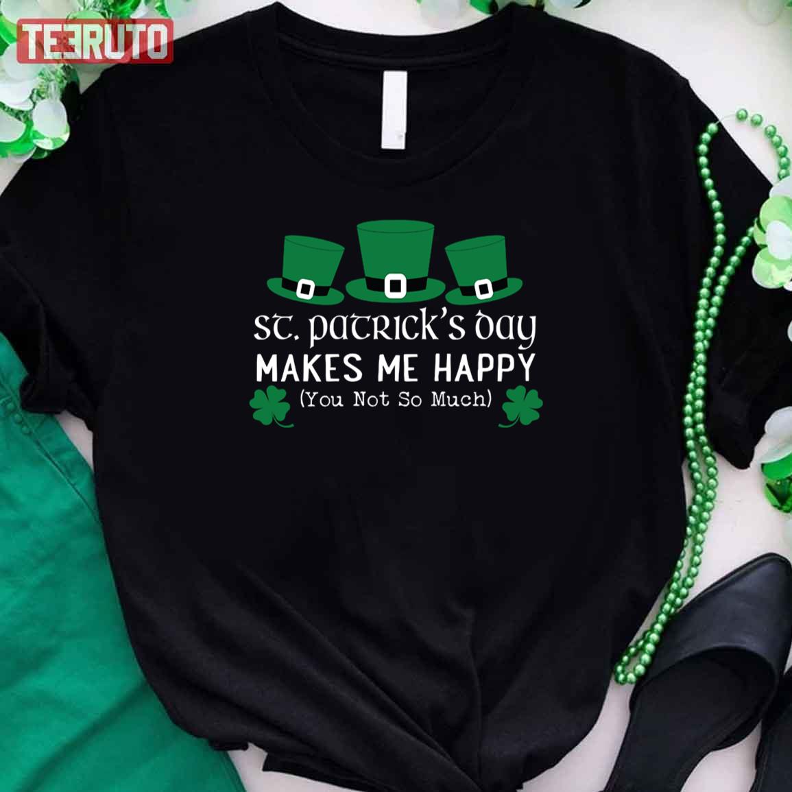 St Patrick’s Day Quote Unisex T-Shirt