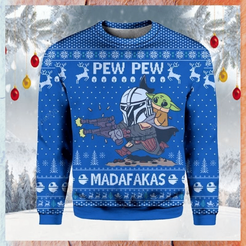 Star Wars Pew Pew Madafakas Baby Yoda Ugly Sweater Gifts, Baby Yoda Gift Fan Ugly Sweater- Best Christmas Gifts 2023