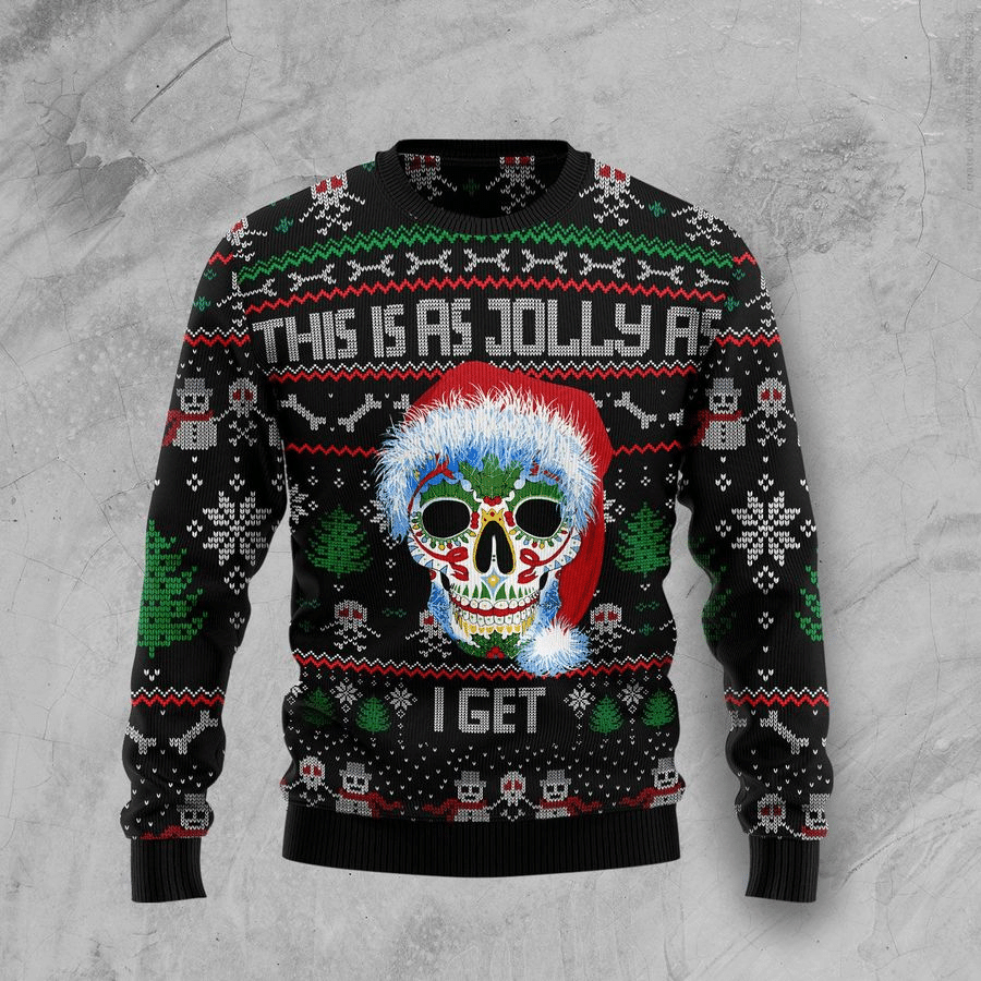 This Is As Jolly As I Get Ugly Christmas Sweater – Best Christmas Gifts 2023