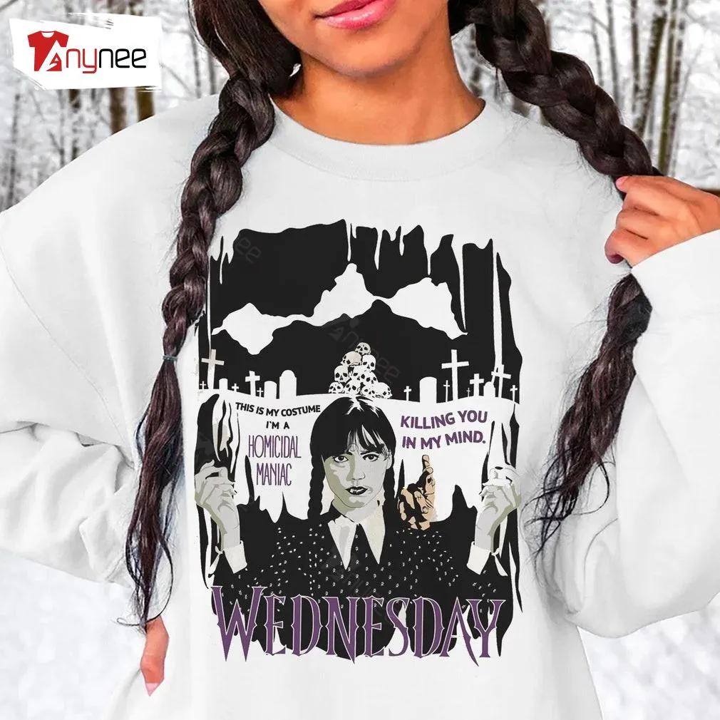 Wednesday Addams Sweatshirt 2022 Wednesday Family TV Series Killing You In My Mind