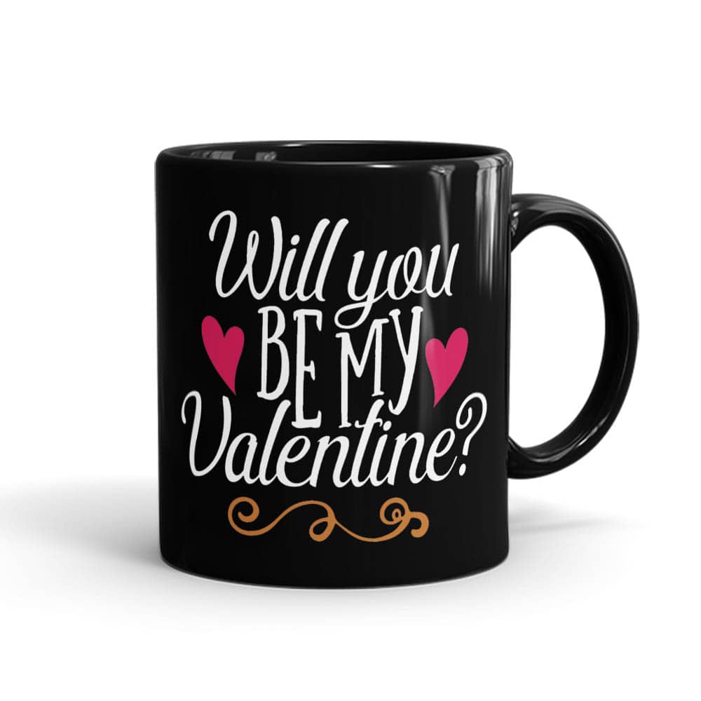 Will You Be My Valentine Mug