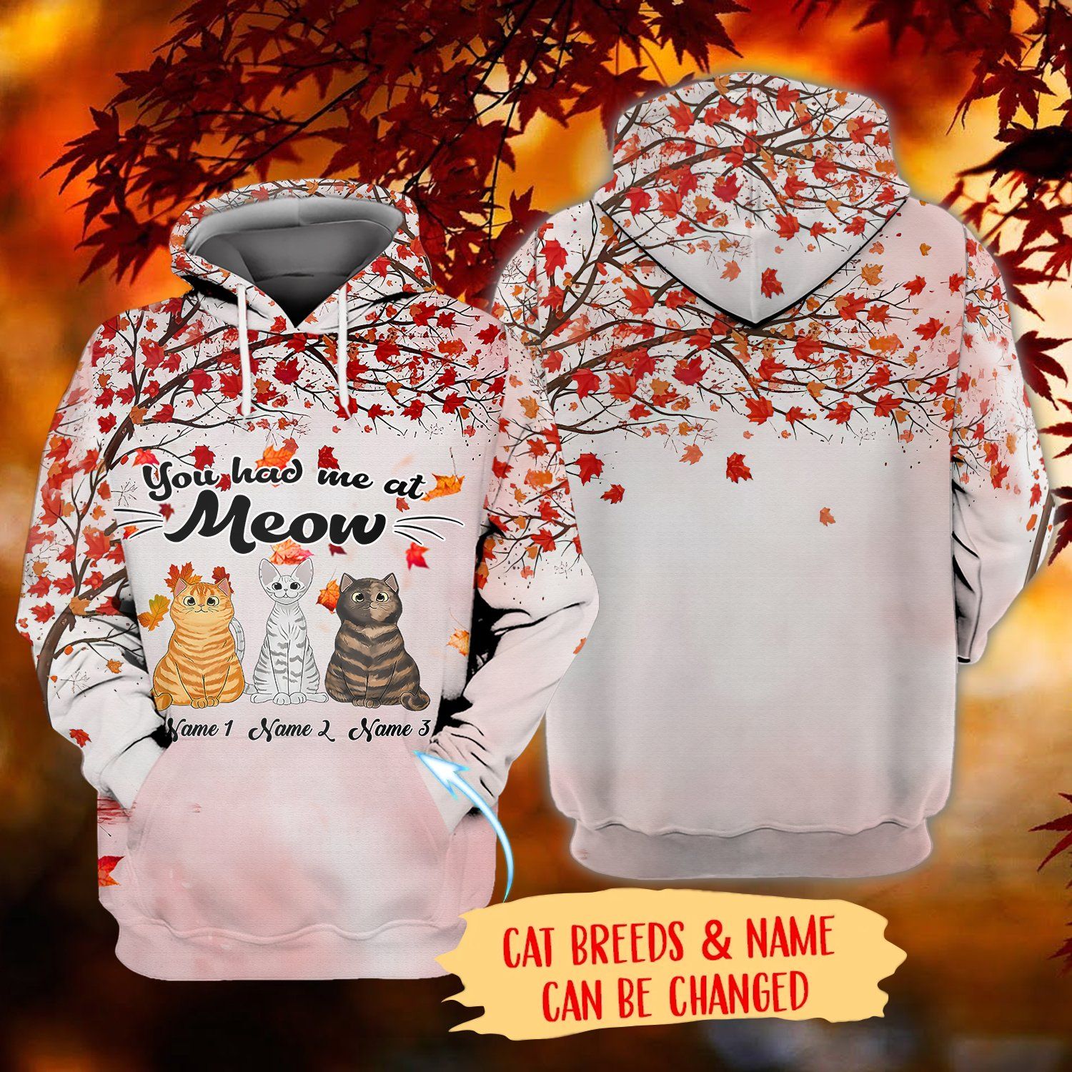 You Had Me At Meowcustom 3D Hoodie