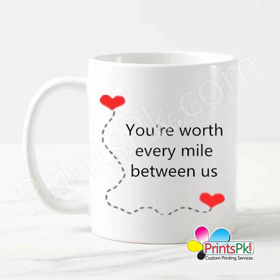 You’re Worth Every Mile Between us Mug